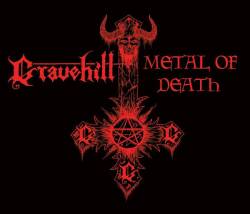 Gravehill : Metal of Death - Advocation of Murder and Suicide